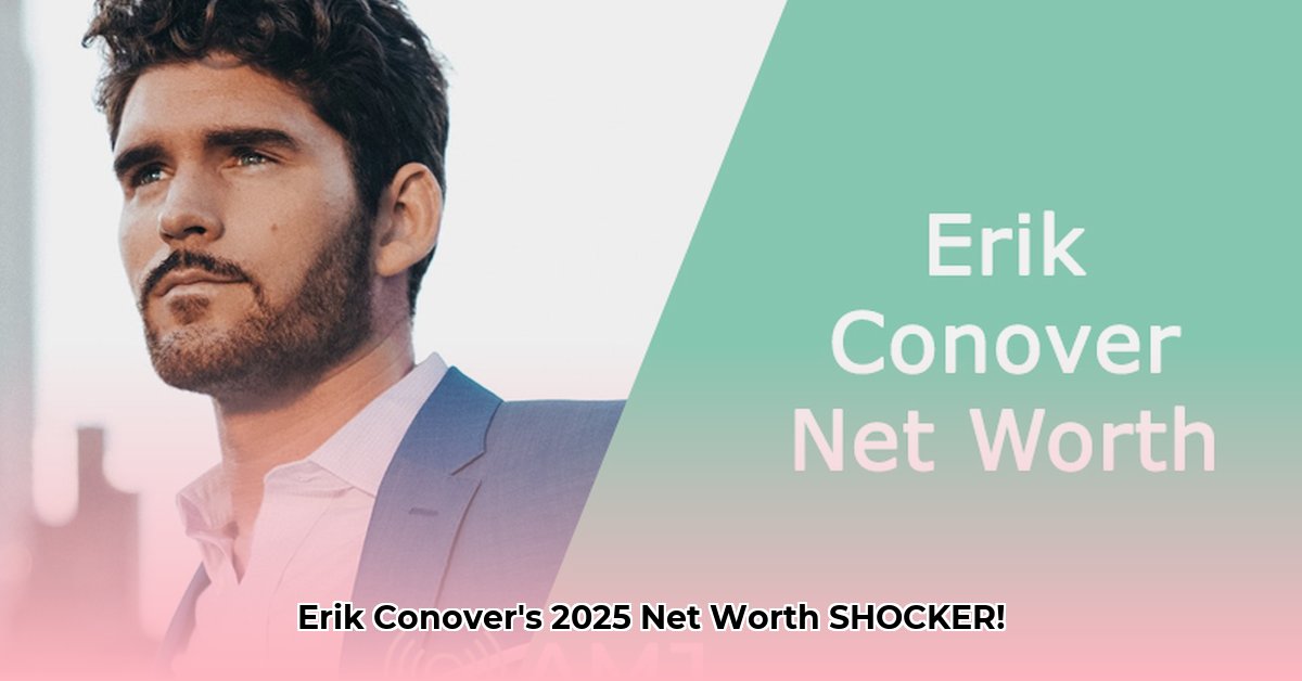 erik-conover-net-worth